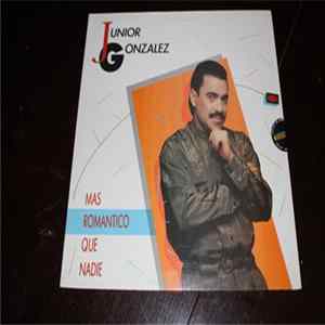 Junior Gonzalez - Mas Romantico Que Nadie FLAC