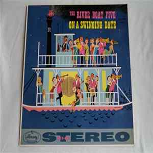 The River Boat Five - On A Swinging Date FLAC