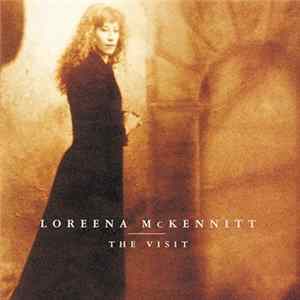 Loreena McKennitt - The Visit FLAC