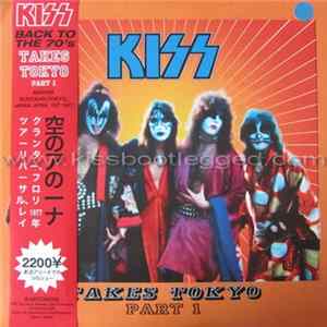 Kiss - Takes Tokyo ´77 - Part 1 FLAC
