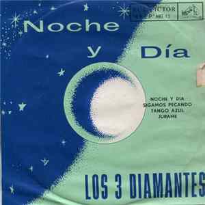 Los Tres Diamantes - Noche Y Dia FLAC