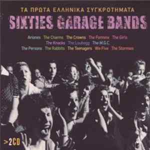 Various - Sixties Garage Bands (Τα Πρώτα Ελληνικά Συγκροτήματα) FLAC
