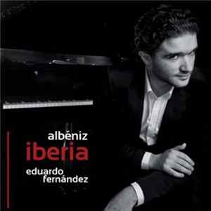 Eduardo Fernández , Albéniz - Iberia FLAC