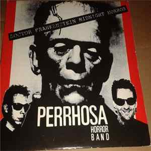 Perrhosa Horror Band - Doctor Frankenstein Midnight Horror FLAC