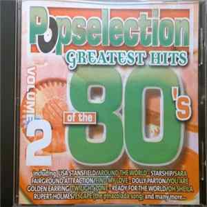 Various - Popselection - Greatest Hits Of The 80's Volume 2 FLAC