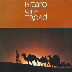 Kitaro - Silk Road Vol. 1 & 2 FLAC