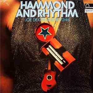 Joe Dexter And Rhythm - Hammond And Rhythm FLAC