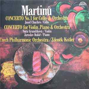 Martinů - Concerto No. 1 For Cello & Orchestra / Concerto For Violin, Piano & Orchestra FLAC