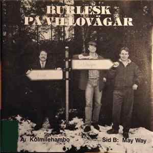 Burlesk På Villovägar - Kôlmilehambo / My Way FLAC