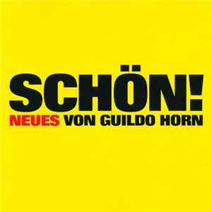 Guildo Horn - Schön! FLAC