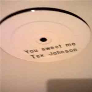 Tex Johnson - You Sweet Me FLAC