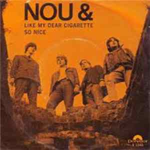 Nou & - Like My Dear Cigarette / So Nice FLAC