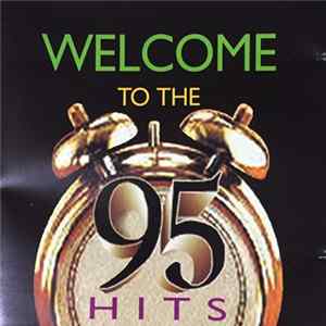 Various - Welcome To The 95 Hits FLAC