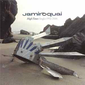 Jamiroquai - High Times (Singles 1992–2006) FLAC