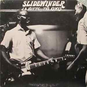 J.B. Hutto & The Hawks - Slidewinder FLAC
