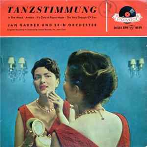 Jan Garber Und Sein Orchester - Tanzstimmung FLAC