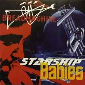 Breadmachine - Starship Babies FLAC