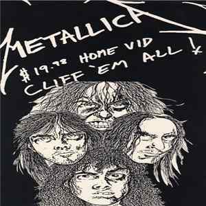 Metallica - $19.98 Home Vid Cliff 'Em All! FLAC