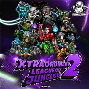 Various - The Xtraordinary League Of Junglists 2 (Level 2) FLAC