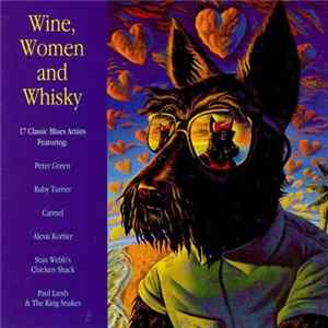 Various - Wine, Women And Whisky FLAC