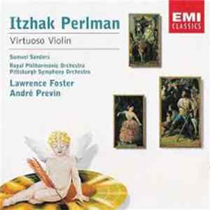 Itzhak Perlman - Virtuoso Violin FLAC