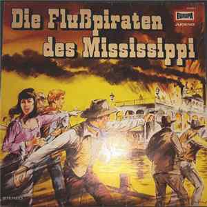 Eberhard Alexander-Burgh, Friedrich Gerstäcker - Die Flußpiraten des Mississippi FLAC