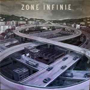 Zone Infinie - Zone Infinie FLAC