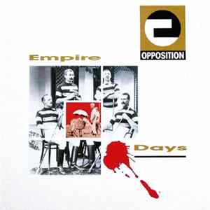 Opposition - Empire Days FLAC