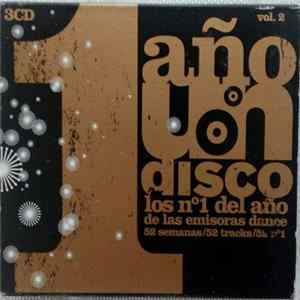 Various - 1 Año Un Disco Vol. 2 (Los Nº1 Del Año De Las Emisoras Dance) FLAC