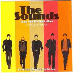 The Sounds - Living In America (Songs From The Debut Album) FLAC