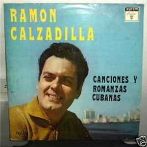 Ramón Calzadilla - Canciones Y Romanzas Cubanas FLAC