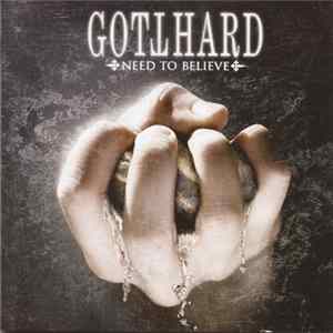 Gotthard - Need To Believe FLAC