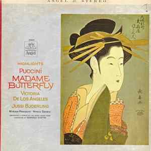 Puccini, Victoria De Los Angeles, Jussi Bjoerling, Miriam Pirazzini, Mario Sereni, Orchestra And Chorus Of The Opera House, Rome, Gabriele Santini - Madame Butterfly-Highlights FLAC