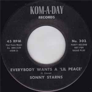Sonny Starns - Everybody Wants A 'Lil Peace' / You Ought To See Her Box FLAC