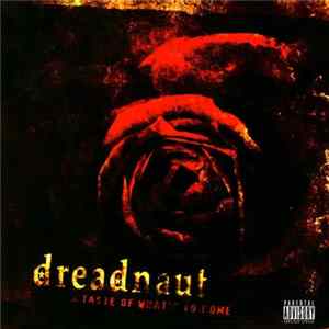 Dreadnaut - A Taste Of What's To Come FLAC