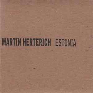 Martin Herterich - Estonia FLAC