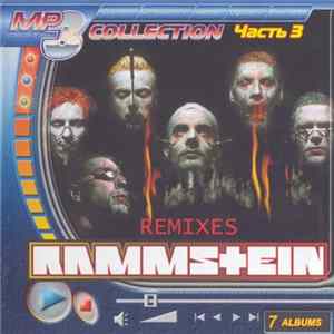 Rammstein - MP3 Collection: Часть 3 - Remixes FLAC