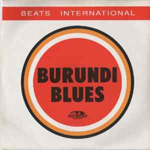 Beats International - Burundi Blues FLAC