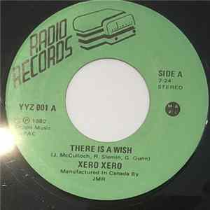 Xero Xero - There Is A Wish / Let Me Come In FLAC