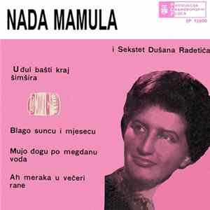 Nada Mamula I Sekstet Dušana Radetića - U Đul Bašči Kraj Šimšira FLAC