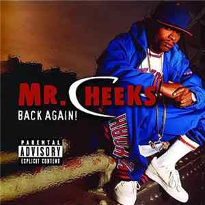 Mr. Cheeks - Back Again! FLAC