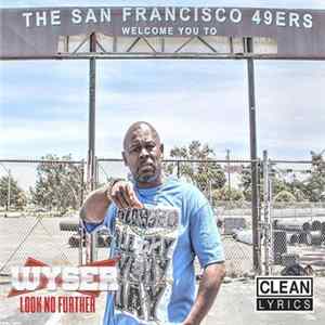 Wyser - Look No Further FLAC