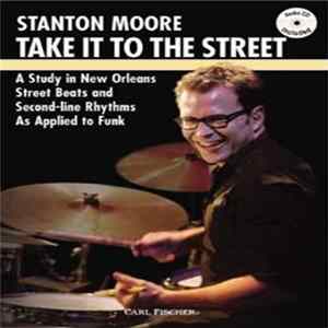 Stanton Moore - Take It To The Street (The Music) FLAC