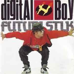 Digital Boy - Futuristik FLAC