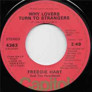 Freddie Hart And The Heartbeats - Why Lovers Turn To Strangers FLAC