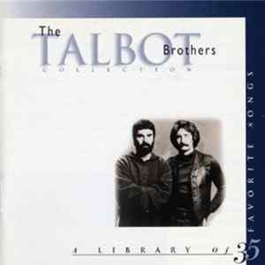 The Talbot Brothers - The Talbot Brothers Collection (A Library Of 35 Favorite Songs) FLAC