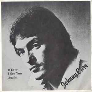 Johnny Carr - If Ever I See You Again FLAC