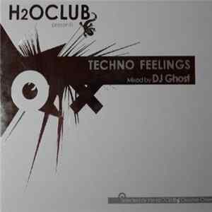 Various - H2O Club - Techno Feelings FLAC