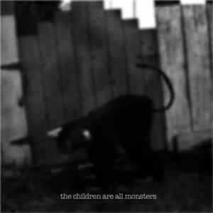Various - The Children Are All Monsters FLAC