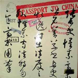 Chinese National Song And Dance Ensemble Conducted By Chenkheng Yin And Tsu Te Fang - Passport To China FLAC